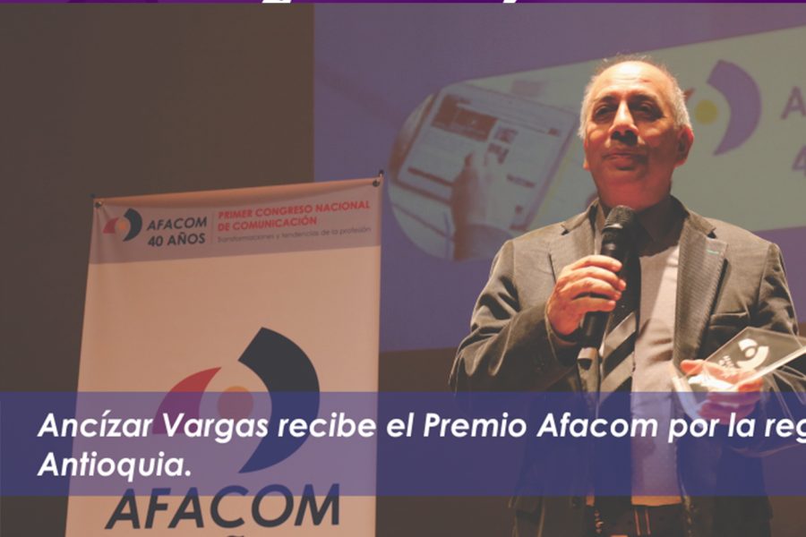 Decano de la Facultad de Comunicación, Publicidad y Diseño  Ancízar Vargas Léon, galardonado por Afacom