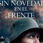 Sin novedad en el frente: la realidad de una guerra